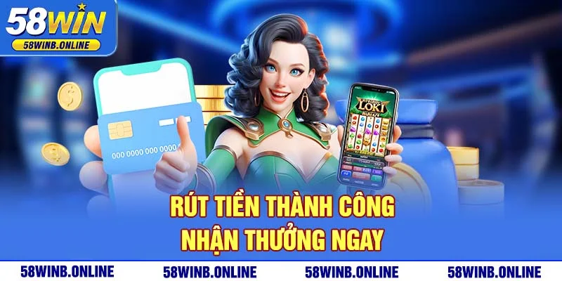 32-rut-tien-thanh-cong-nhan-thuong-ngay