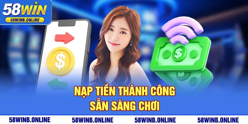 35-nap-tien-thanh-cong-san-sang-choi