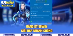 39-dang-ky-58win-giai-dap-nhanh-chong