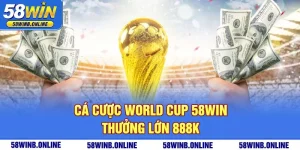 10-ca-cuoc-world-cup-58win-thuong-lon-888k
