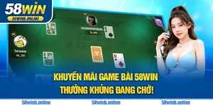 13-khuyen-mai-game-bai-58win-–-thuong-khung-dang-cho-