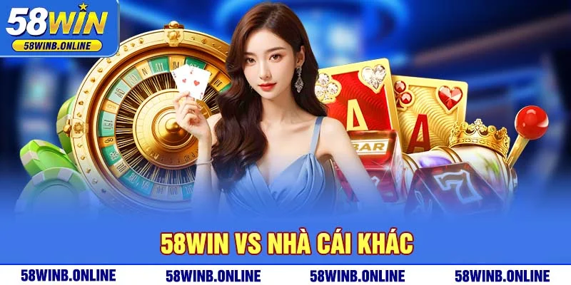 2-58win-vs-nha-cai-khac