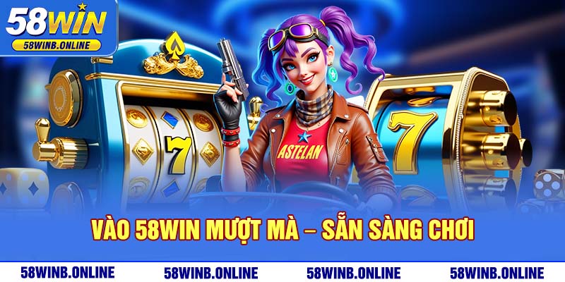 26-vao-58win-muot-ma-–-san-sang-choi