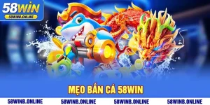 8-meo-ban-ca-58win